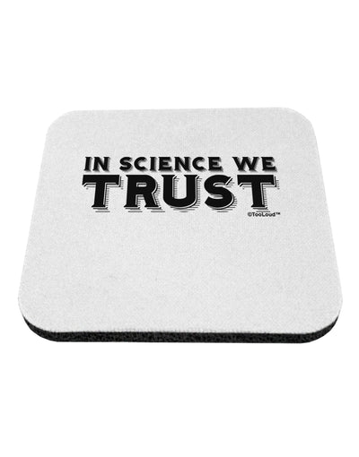 In Science We Trust Text Coaster by TooLoud-Coasters-TooLoud-White-Davson Sales