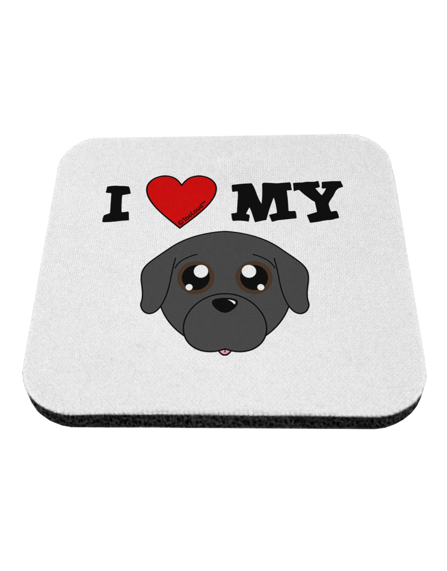 I Heart My - Cute Pug Dog - Black Coaster by TooLoud-Coasters-TooLoud-White-Davson Sales