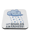 Happy Singles Awareness Day Coaster-Coasters-TooLoud-White-Davson Sales