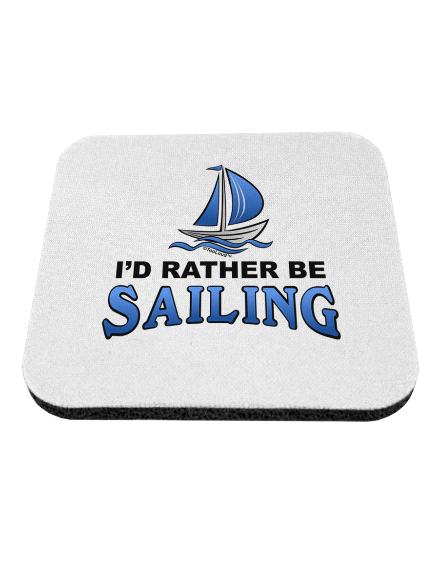 I'd Rather Be Sailing Coaster-Coasters-TooLoud-1-Davson Sales