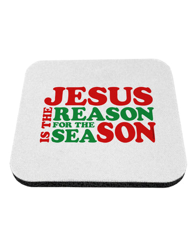 Jesus is the Reason for the Season Christmas Coaster-Coasters-TooLoud-White-Davson Sales