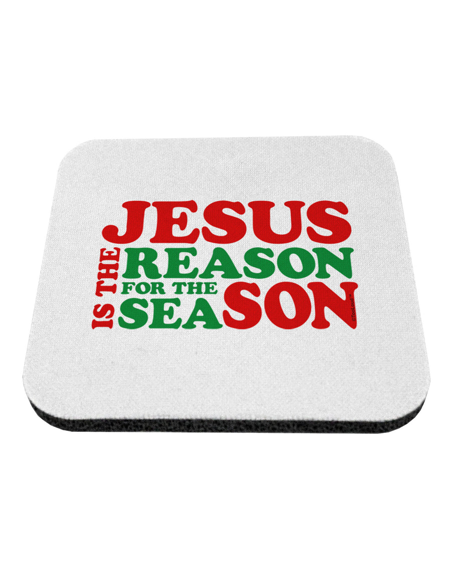 Jesus is the Reason for the Season Christmas Coaster-Coasters-TooLoud-White-Davson Sales