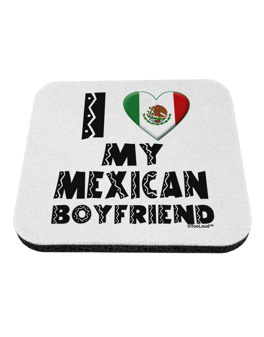 I Heart My Mexican Boyfriend Coaster by TooLoud-Coasters-TooLoud-White-Davson Sales