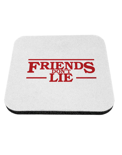 Friends Don't Lie Coaster by TooLoud-Coasters-TooLoud-1-Davson Sales