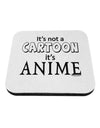 Not A Cartoon Text Coaster by TooLoud-Coasters-TooLoud-1-Davson Sales