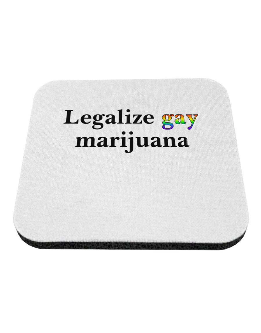 Legalize Gay Marijuana Coaster-Coasters-TooLoud-White-Davson Sales