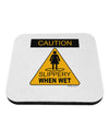 Slippery When Wet Coaster-Coasters-TooLoud-1-Davson Sales