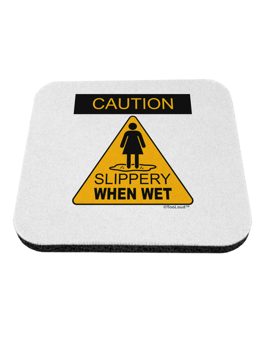 Slippery When Wet Coaster-Coasters-TooLoud-1-Davson Sales