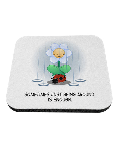 Just Being Around - Inspirational Words Coaster by TooLoud-Coasters-TooLoud-White-Davson Sales