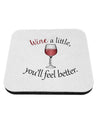 Wine a Little Coaster by TooLoud-Coasters-TooLoud-1-Davson Sales