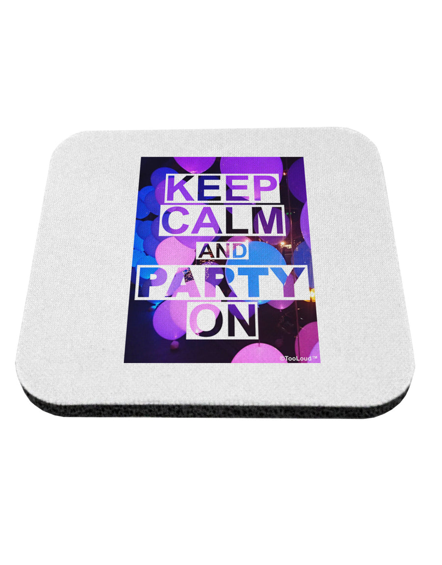 Keep Calm - Party Balloons Coaster-Coasters-TooLoud-1-Davson Sales