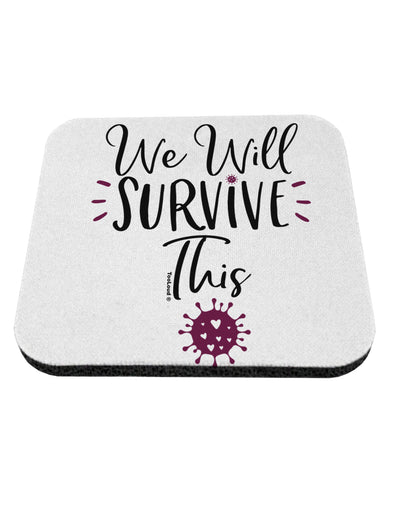 TooLoud We will Survive This Coaster-Coasters-TooLoud-1 Piece-Davson Sales