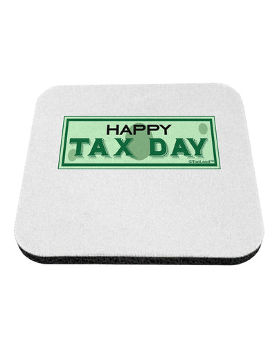 Happy Tax Day Coaster by TooLoud-Coasters-TooLoud-1-Davson Sales