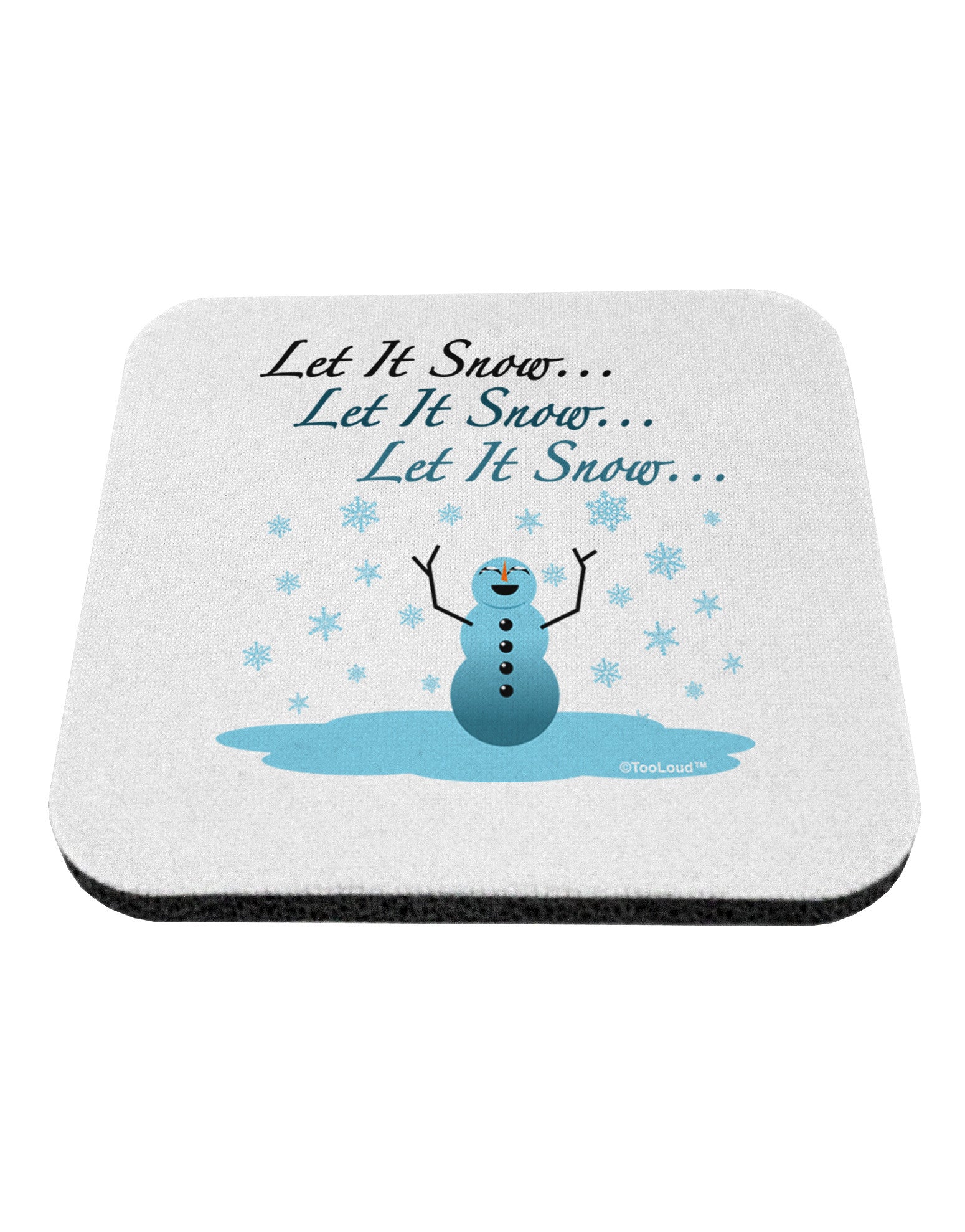 Let It Snow Happy Snowman Coaster-Coasters-TooLoud-1-Davson Sales