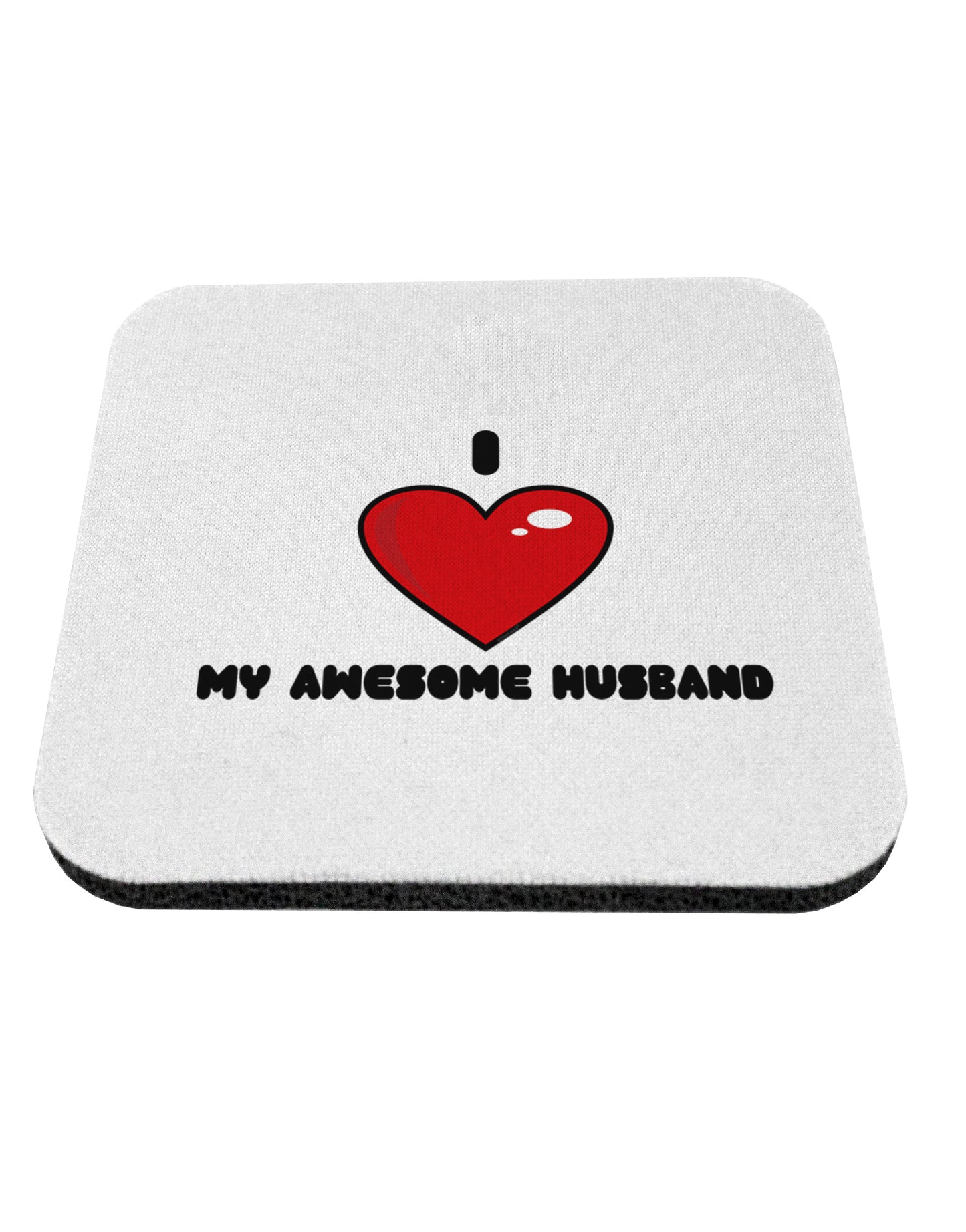 I Heart My Awesome Husband Coaster by TooLoud-Coasters-TooLoud-1-Davson Sales