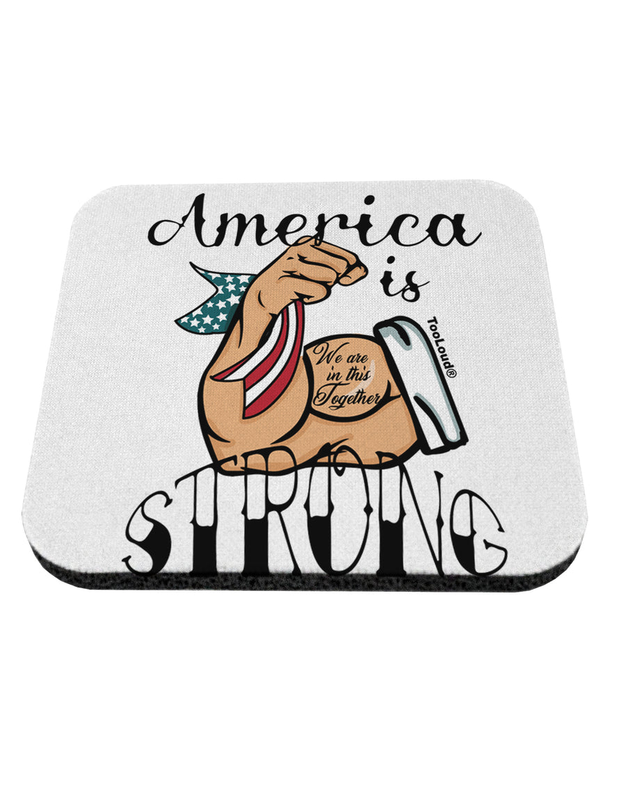 TooLoud America is Strong We will Overcome This Coaster-Coasters-TooLoud-1 Piece-Davson Sales