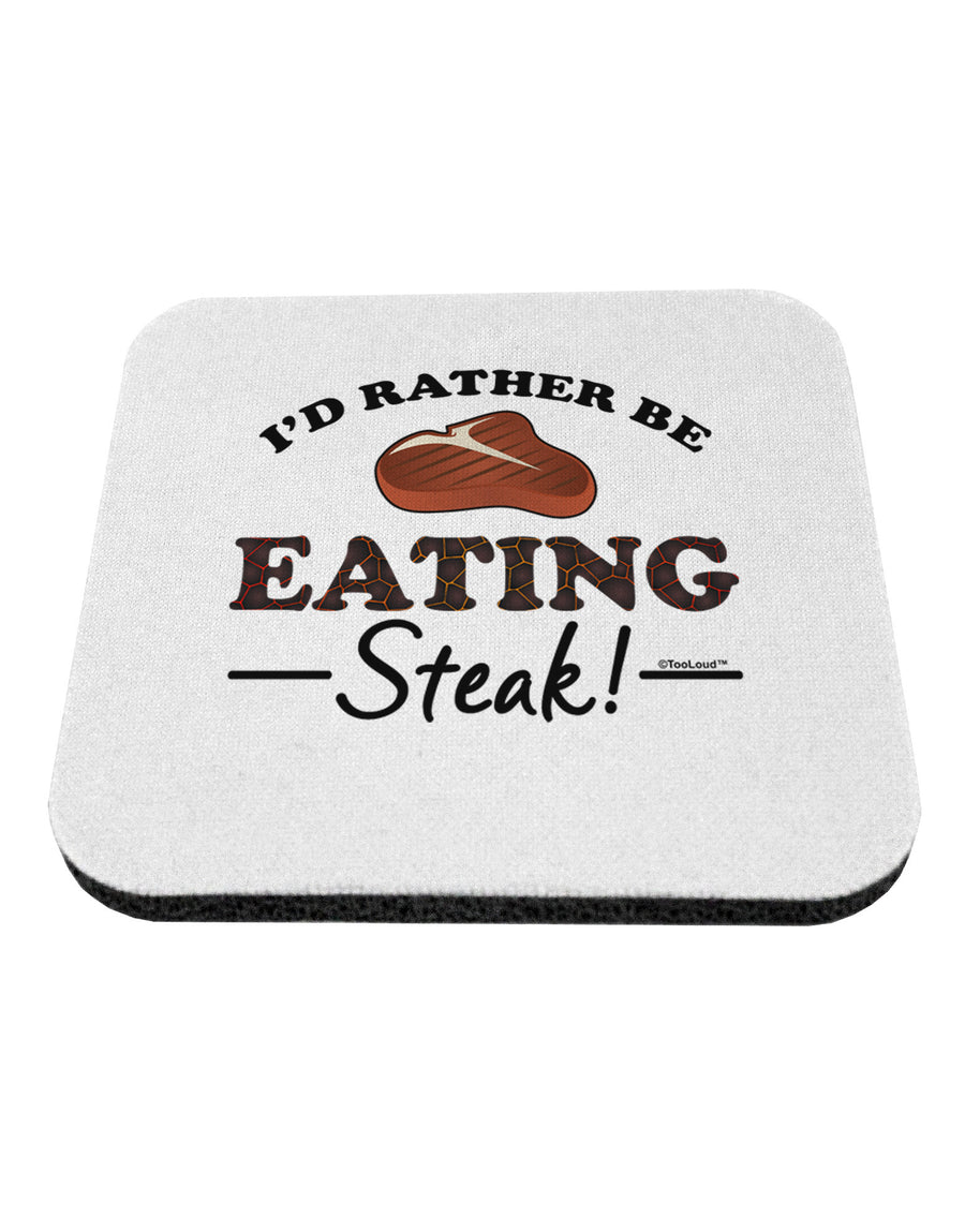 I'd Rather - Steak Coaster-Coasters-TooLoud-1-Davson Sales