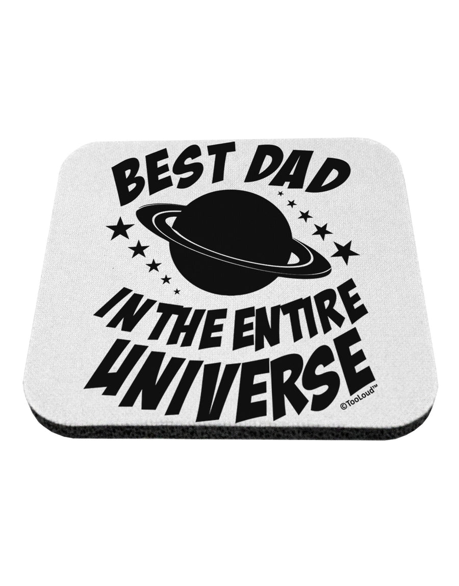Best Dad in the Entire Universe Coaster-Coasters-TooLoud-White-Davson Sales