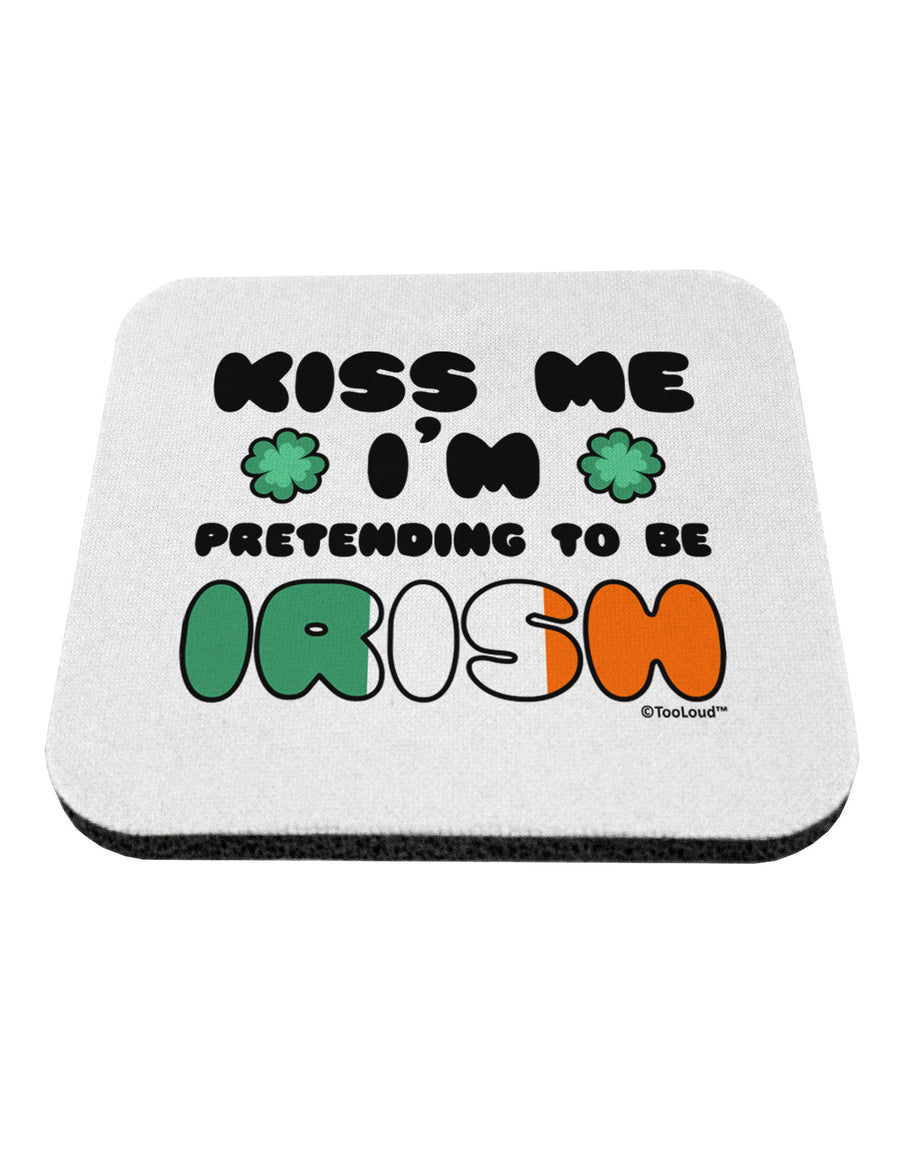 Kiss Me I'm Pretending to Be Irish Coaster by TooLoud-Coasters-TooLoud-White-Davson Sales