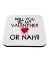 My Valentine or Nah Coaster-Coasters-TooLoud-1-Davson Sales