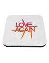 Love Again Typography Coaster-Coasters-TooLoud-1-Davson Sales