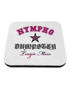 Nympho Dumpster Tragic Mess Coaster by TooLoud-TooLoud-1-Davson Sales