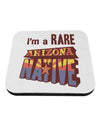 I'm a Rare Arizona Native Coaster-Coasters-TooLoud-1-Davson Sales