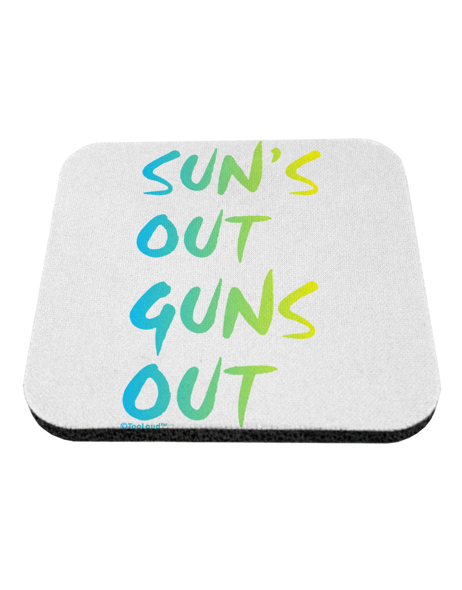 Suns Out Guns Out - Gradient Colors Coaster-Coasters-TooLoud-White-Davson Sales