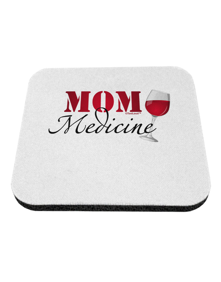 Mom Medicine Coaster-Coasters-TooLoud-1-Davson Sales