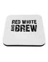 Red White and Brew Coaster by TooLoud-Coasters-TooLoud-White-Davson Sales