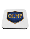 GLHF - Good Luck Have Fun Coaster by TooLoud-Coasters-TooLoud-White-Davson Sales