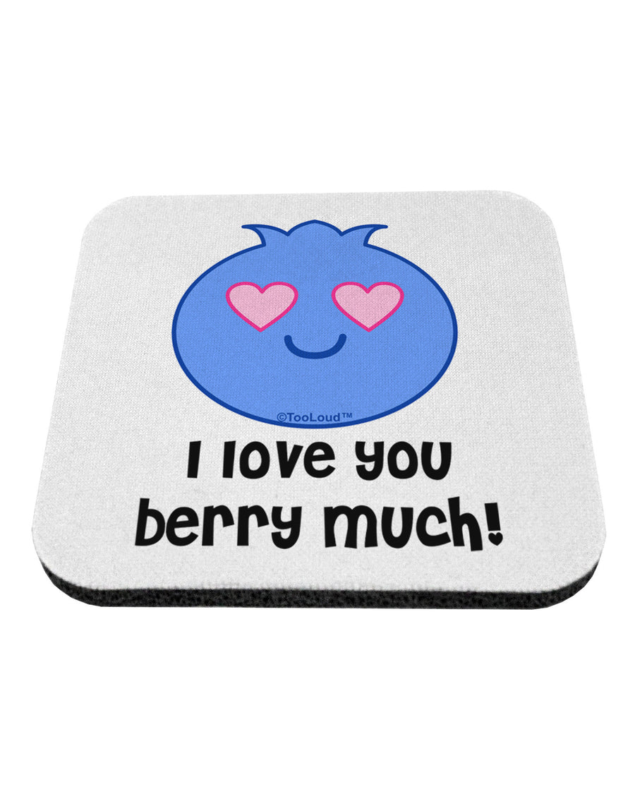 I Love You Berry Much Coaster by TooLoud-Coasters-TooLoud-White-Davson Sales