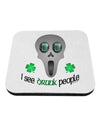 I See Drunk People Coaster-Coasters-TooLoud-1-Davson Sales