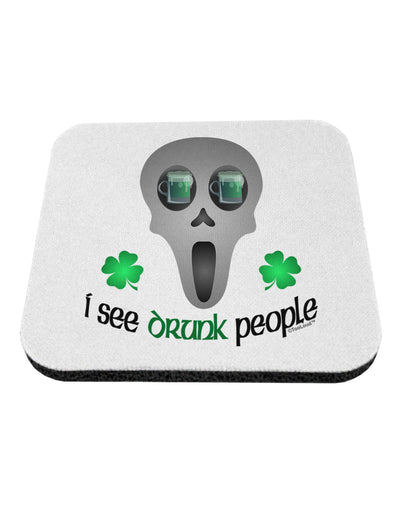 I See Drunk People Coaster-Coasters-TooLoud-1-Davson Sales