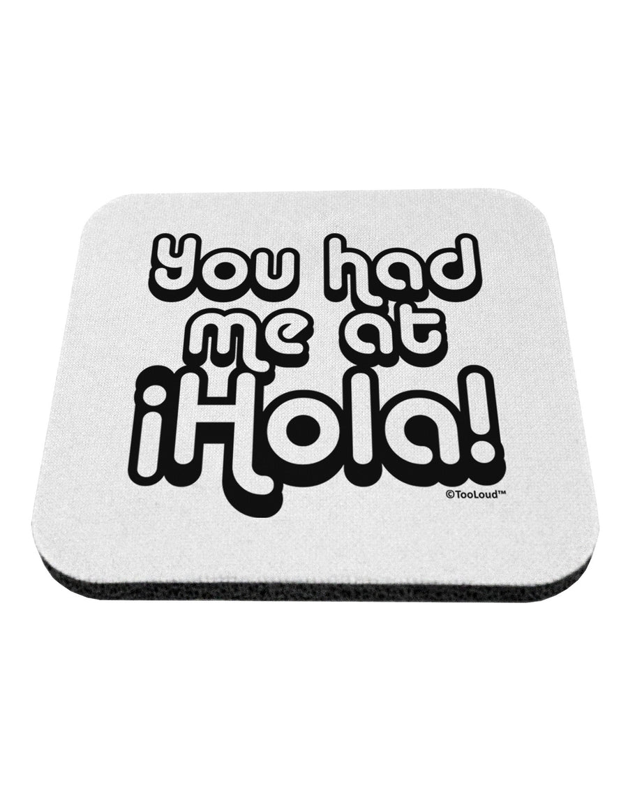 You Had Me at Hola Coaster by TooLoud-Coasters-TooLoud-White-Davson Sales
