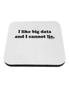 I Like Big Data Coaster by TooLoud-Coasters-TooLoud-White-Davson Sales