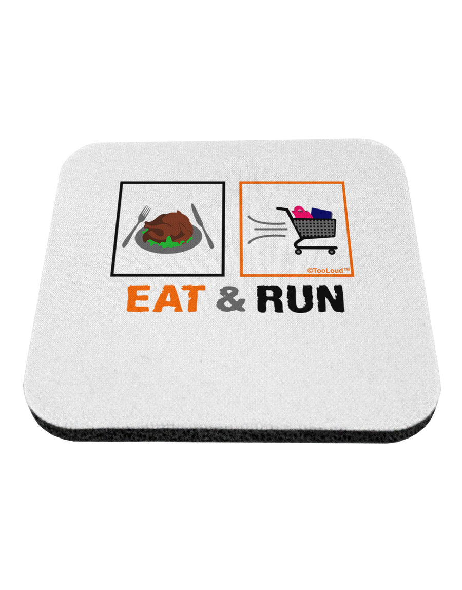 Eat & Run Black Friday Coaster-Coasters-TooLoud-1-Davson Sales