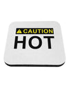 Caution Hot Warning Sign Coaster-Coasters-TooLoud-White-Davson Sales