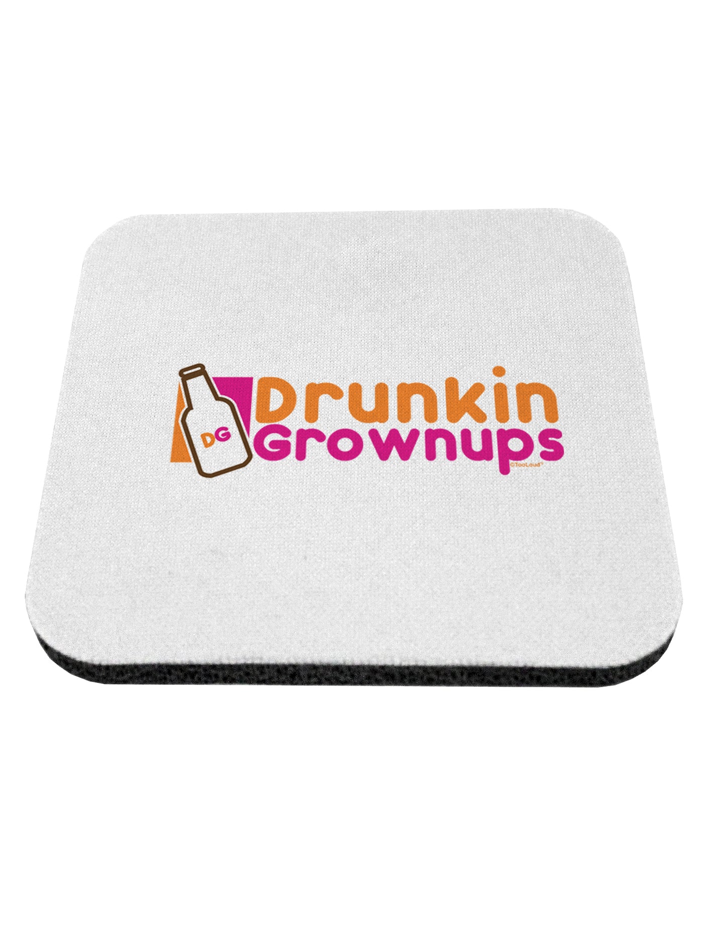 Drunken Grown ups Funny Drinking Coaster by TooLoud-Coasters-TooLoud-1-Davson Sales