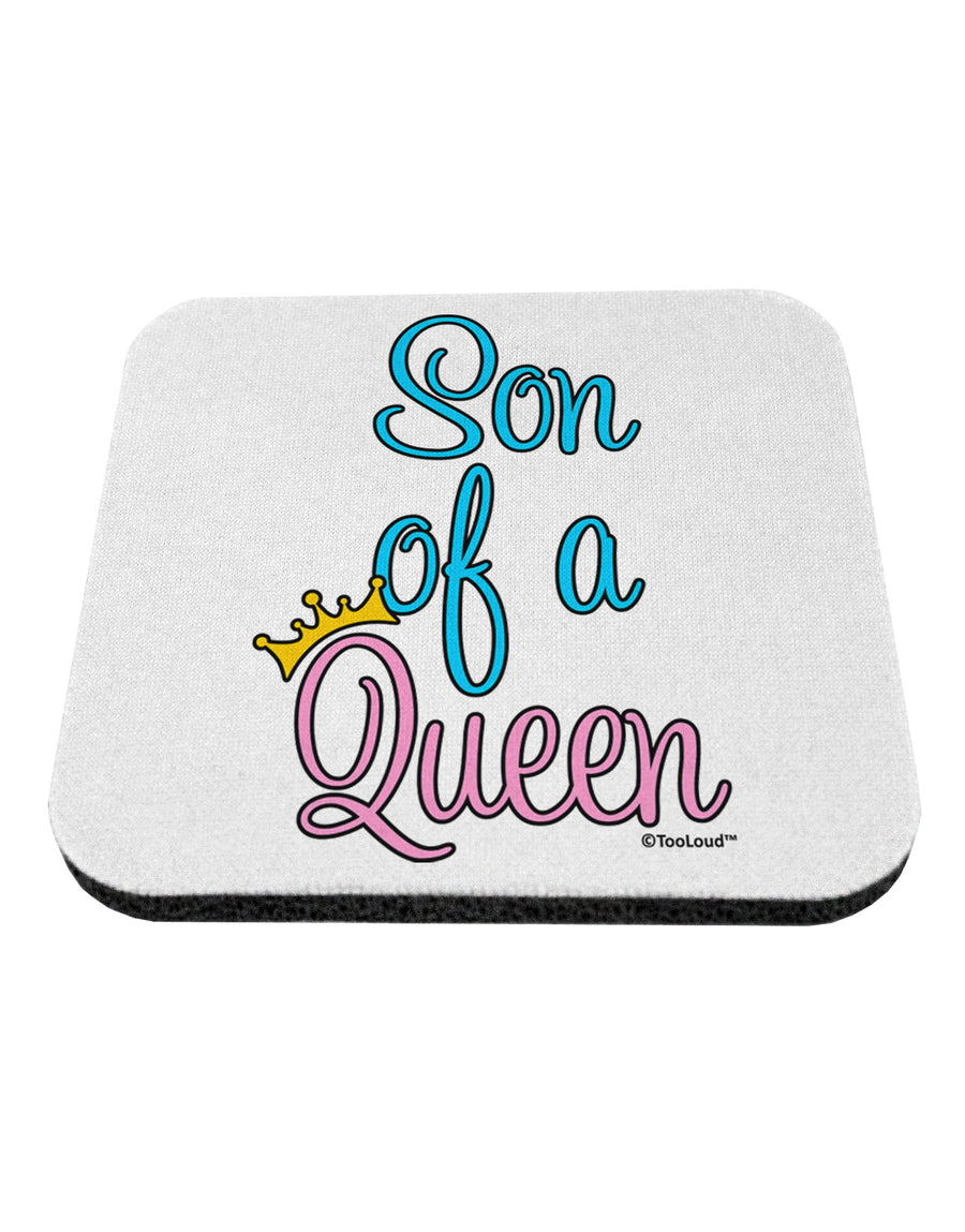 Son of a Queen - Matching Mom and Son Design Coaster by TooLoud-Coasters-TooLoud-White-Davson Sales