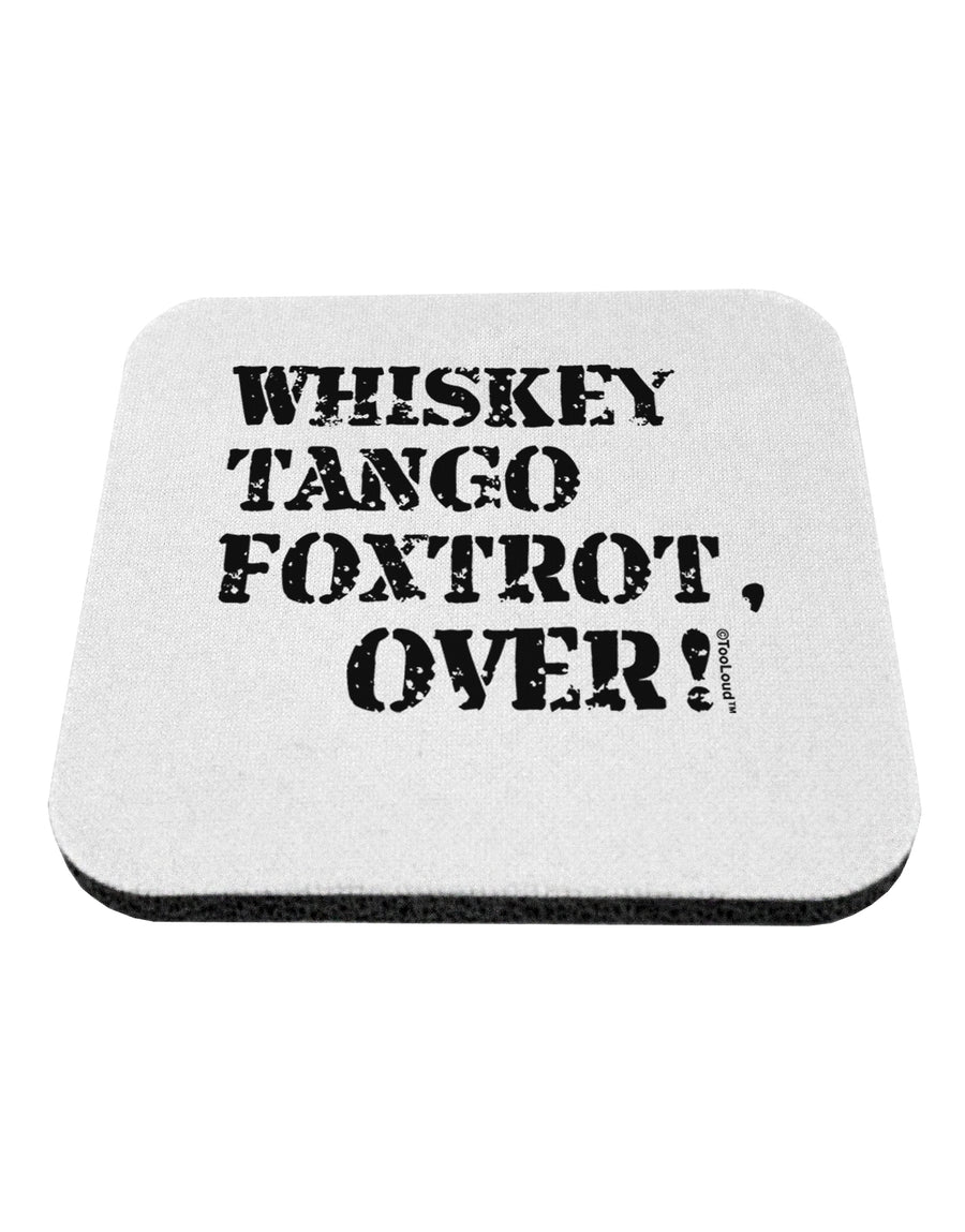 Whiskey Tango Foxtrot WTF Coaster by TooLoud-Coasters-TooLoud-1-Davson Sales