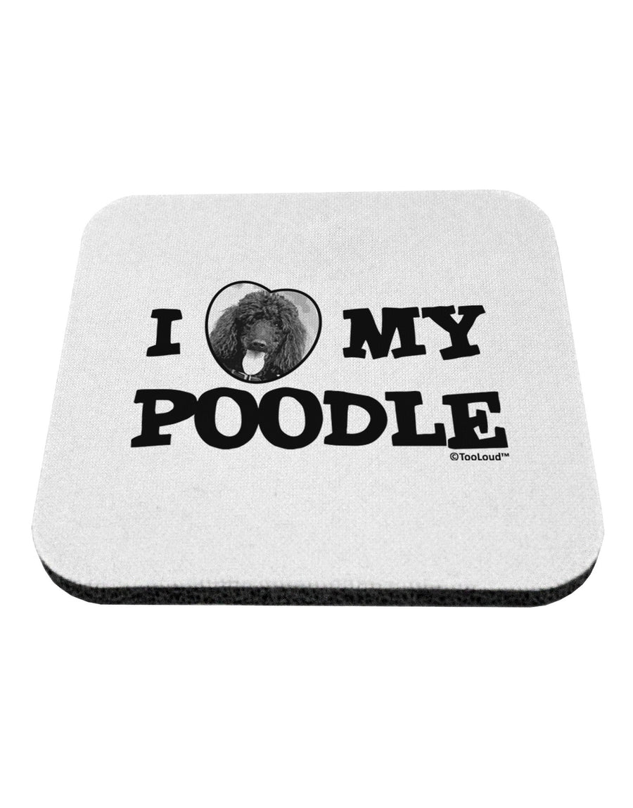 I Heart My Poodle Coaster by TooLoud-Coasters-TooLoud-White-Davson Sales