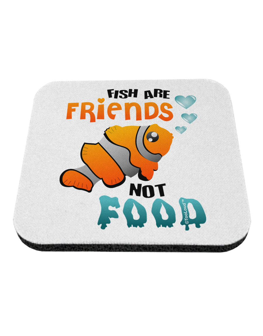 Fish Are Friends Not Food Coaster-Coasters-TooLoud-1-Davson Sales