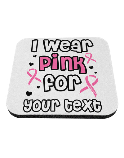 Personalized I Wear Pink for -Name- Breast Cancer Awareness Coaster-Coasters-TooLoud-White-Davson Sales