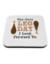 Leg Day - Turkey Leg Coaster-Coasters-TooLoud-1-Davson Sales