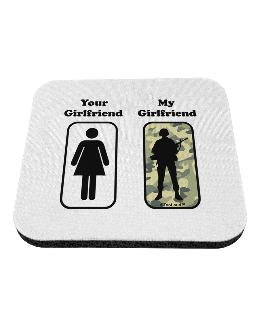 Your Girlfriend My Girlfriend Military Coaster by TooLoud-Coasters-TooLoud-1-Davson Sales