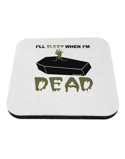 Sleep When Dead Coffin Coaster-Coasters-TooLoud-White-Davson Sales