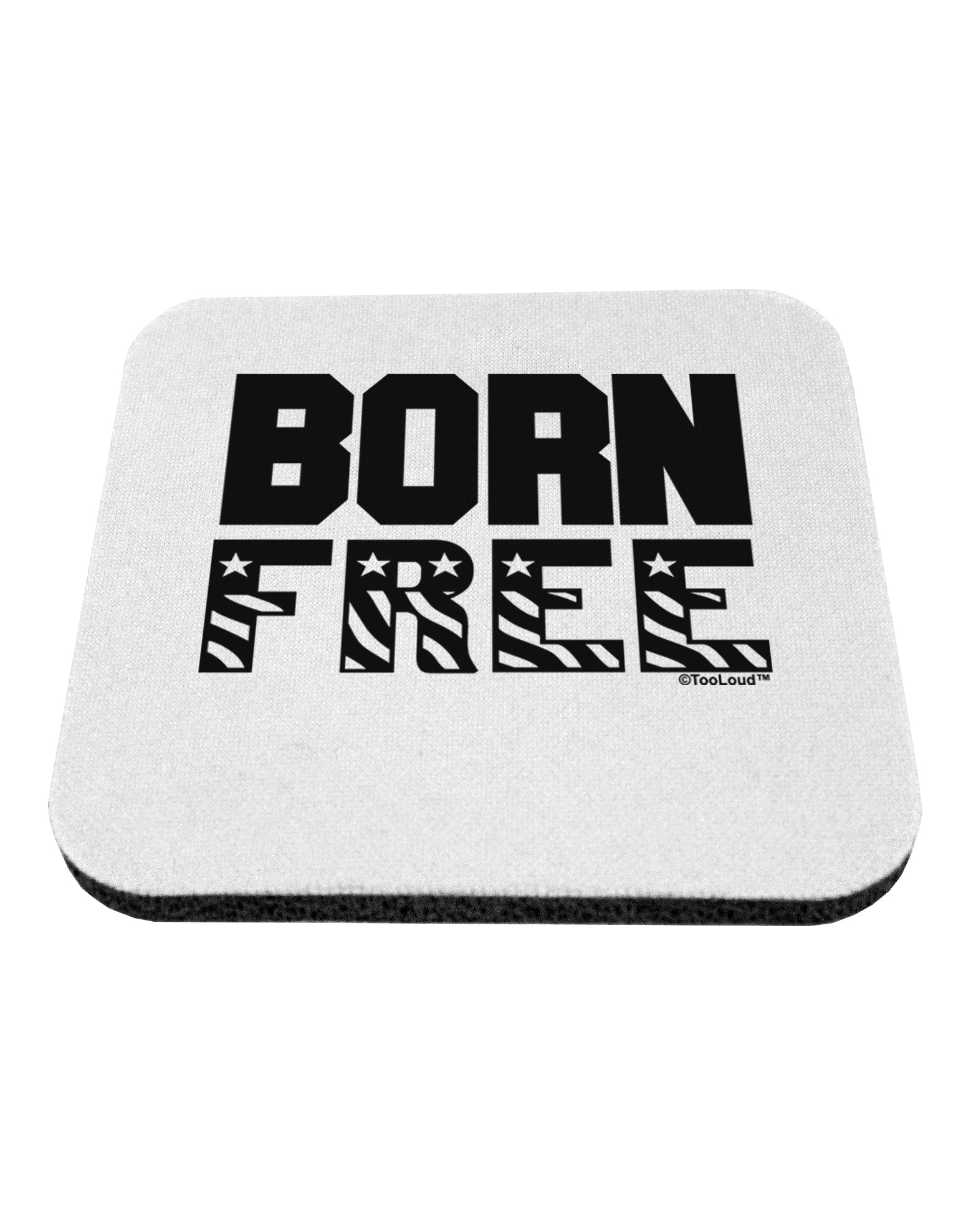 Born Free Coaster by TooLoud-Coasters-TooLoud-White-Davson Sales