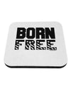 Born Free Coaster by TooLoud-Coasters-TooLoud-White-Davson Sales