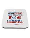 Freedom Fighting Liberal Coaster-Coasters-TooLoud-1-Davson Sales